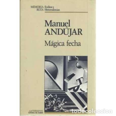 Libros: M&aacute;gica Fecha - Manuel Andujar - Foto 1