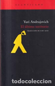 Libri di seconda mano: El &uacute;ltimo territorio - Yuri Andrujovich