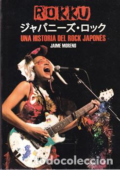 Libros: Rollu. Una historia del rock japon&eacute;s - Jaime Moreno