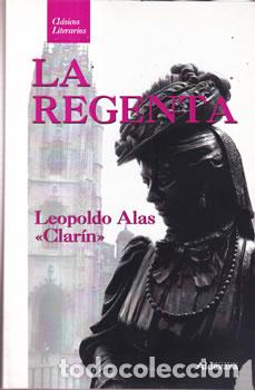 Libros: La Regenta - Leopoldo Alas (Clar&iacute;n) - Foto 1