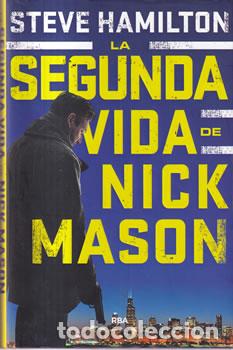 Libros: La segunda vida de Nick Mason - Steve Hamilton - Foto 1