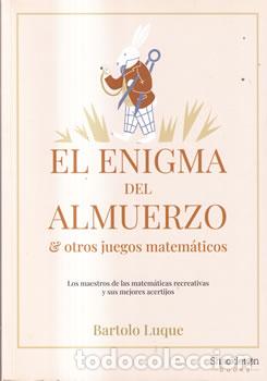 Libros: El enigma del almuerzo y otros juegos matem&aacute;ticos - Bartolo Luque