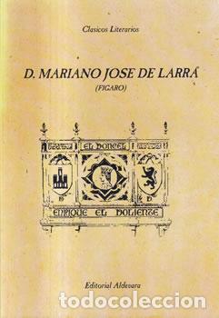 Libri di seconda mano: F&iacute;garo - D. Mariano Jose de Larra