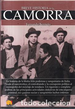 B&uuml;cher: Breve historia de la � Camorra - Fernando Bermejo