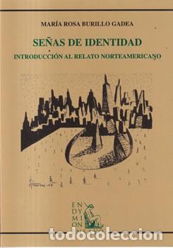 Libri di seconda mano: Se&ntilde;as de identidad - Mar&iacute;a Rosa Burillo Gadea