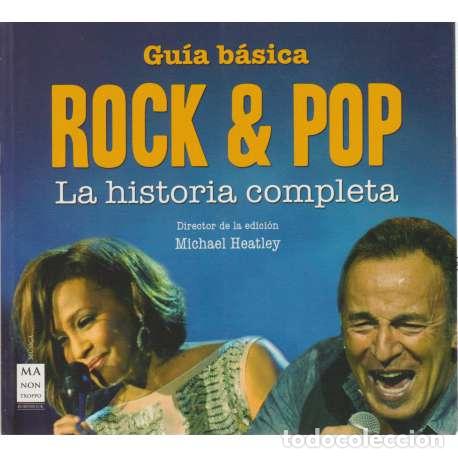 B&uuml;cher: Gu&iacute;a b&aacute;sica Rock & Pop. La historia completa - Michael Heatley (ed.)
