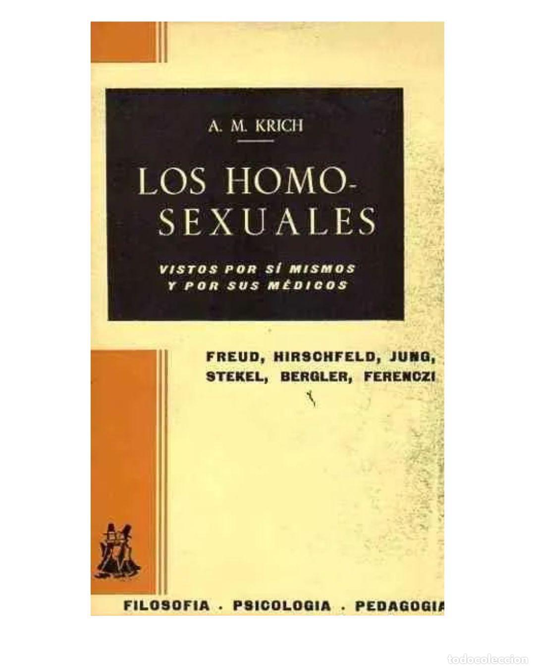 Libros: Los homosexuales vistos por s&iacute; mismos y por sus m&eacute;dicos - Krich, A. M.