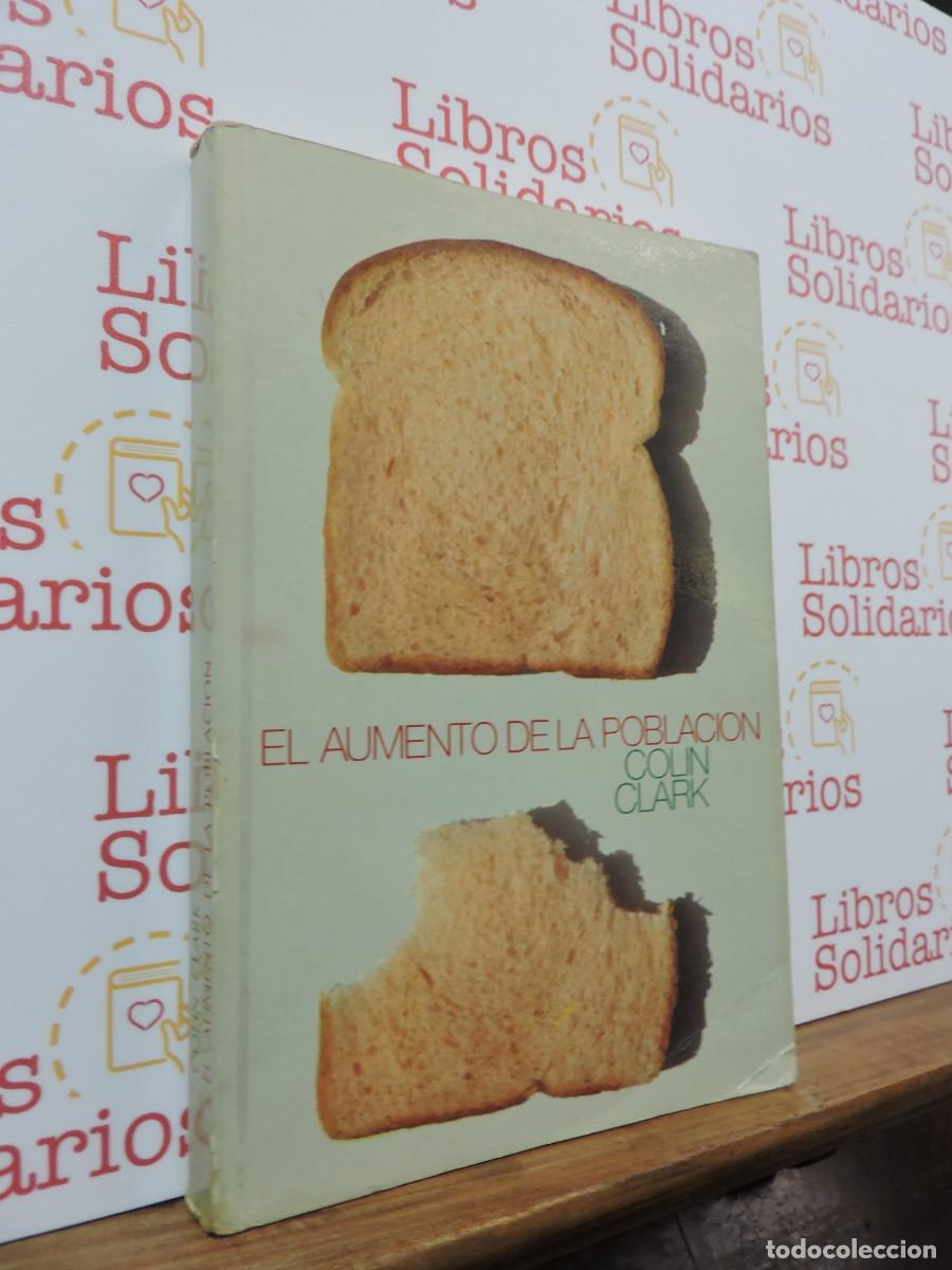 Libros: El aumento de la poblaci&oacute;n. CLARK, Colin. Ed. Aldaba. Madrid, 1977