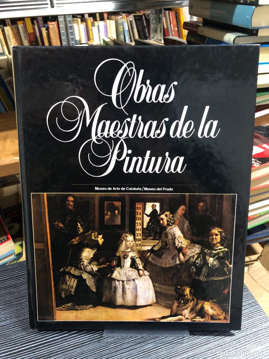Libri di seconda mano: Obras Maestras de la Pintura (M. de Arte de Catalu&ntilde;a / M. del Prado)