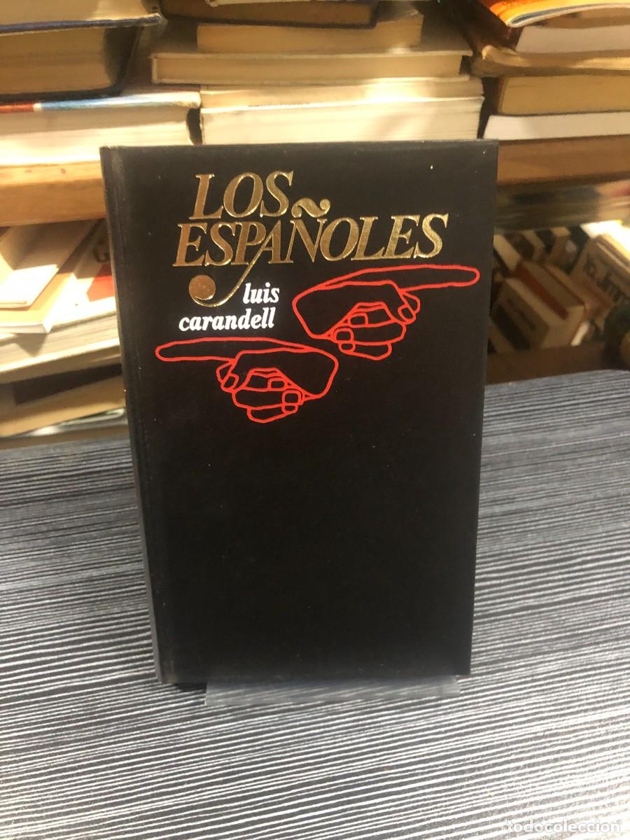 Libros: Los espa&ntilde;oles Luis Carandell - Foto 1