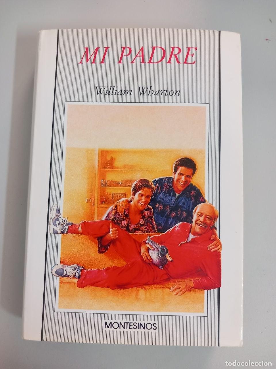 Libros: Mi padre. - WHARTON, William: - Foto 1