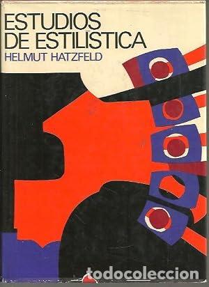 Libros: Estudios de estil&iacute;stica - Hatzfeld, Helmut