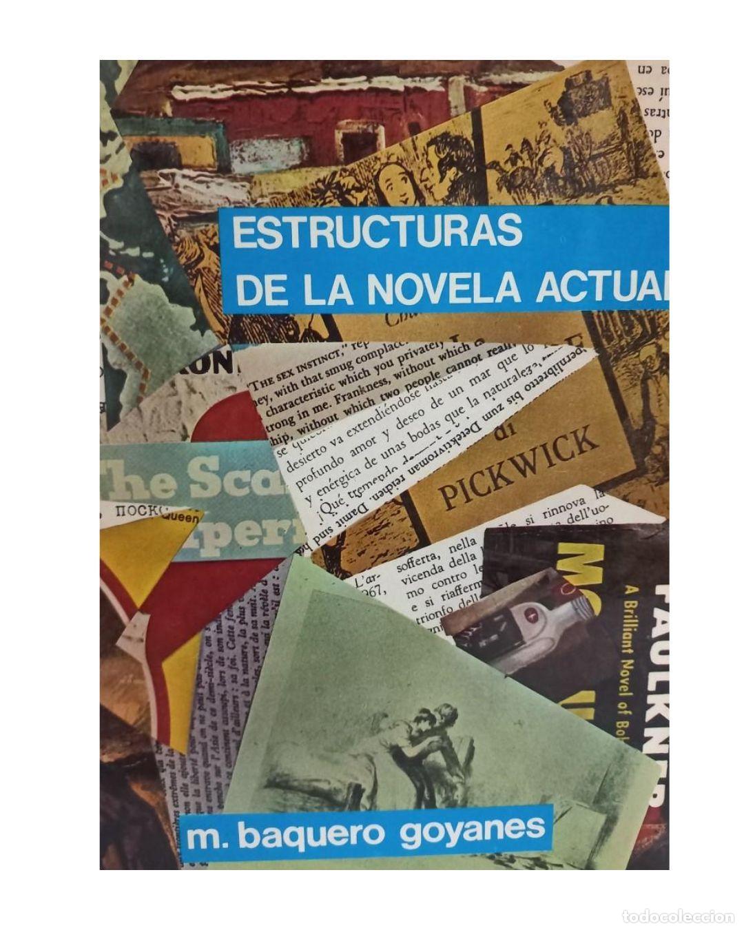 Libros: Estructuras de la Novela Actual - M. Baquero Goyanes