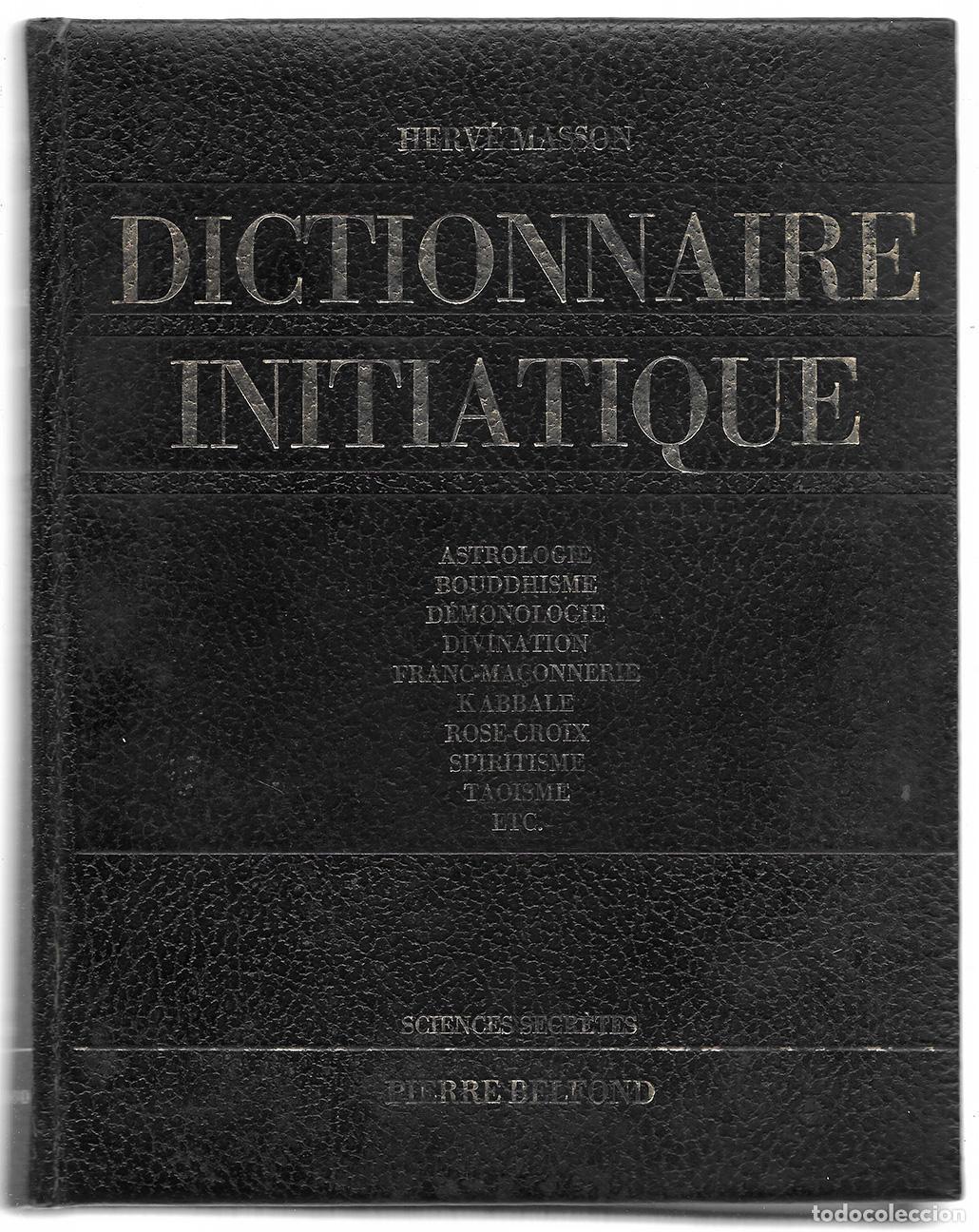 Libros: Dictionnaire Initiatique - Masson, Herv&eacute;
