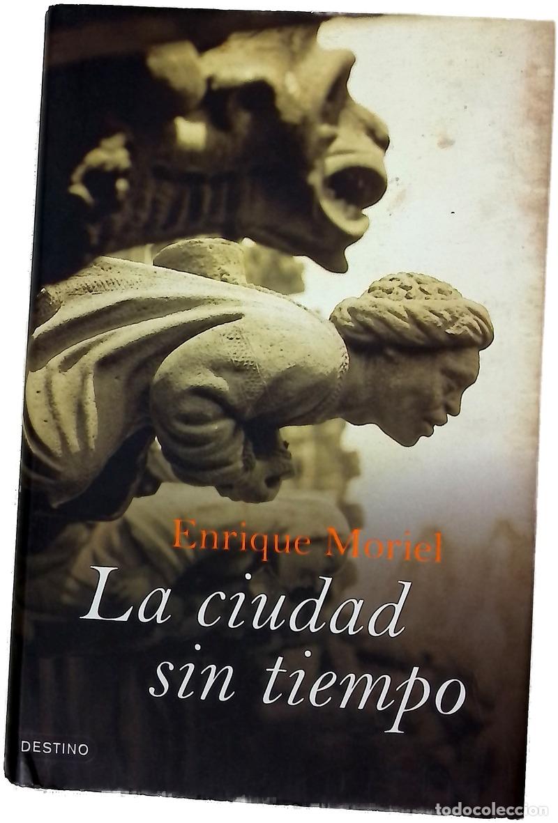books: La ciudad sin tiempo - Moriel, Enrique