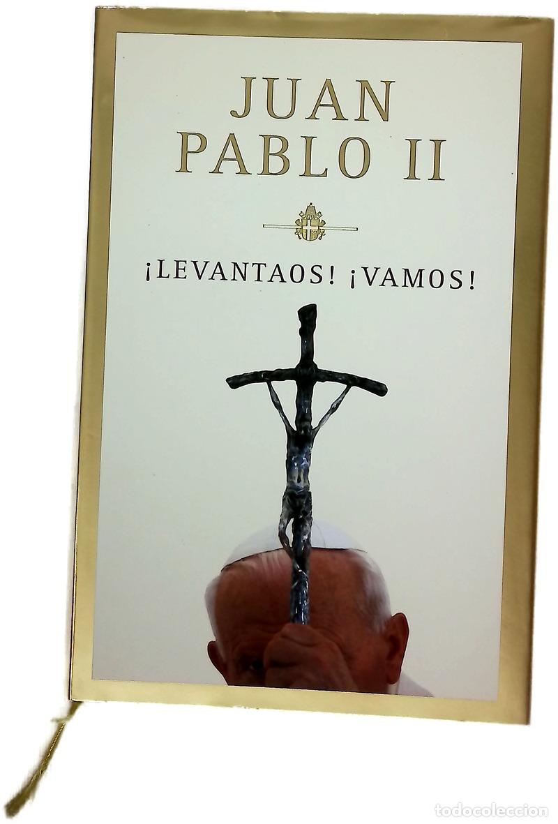 books: &iexcl;Levantaos!, &iexcl;vamos! - Juan Pablo
