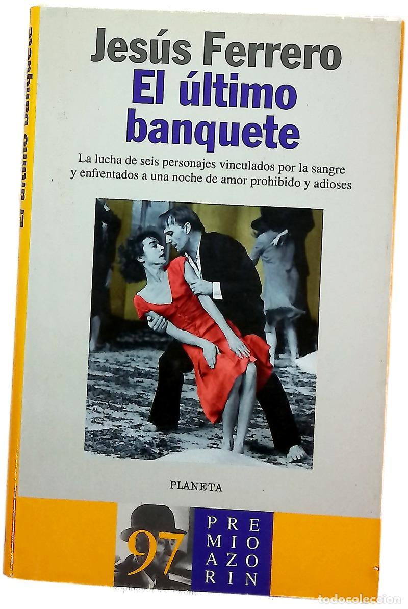 books: El &uacute;ltimo banquete - Ferrero, Jes&uacute;s