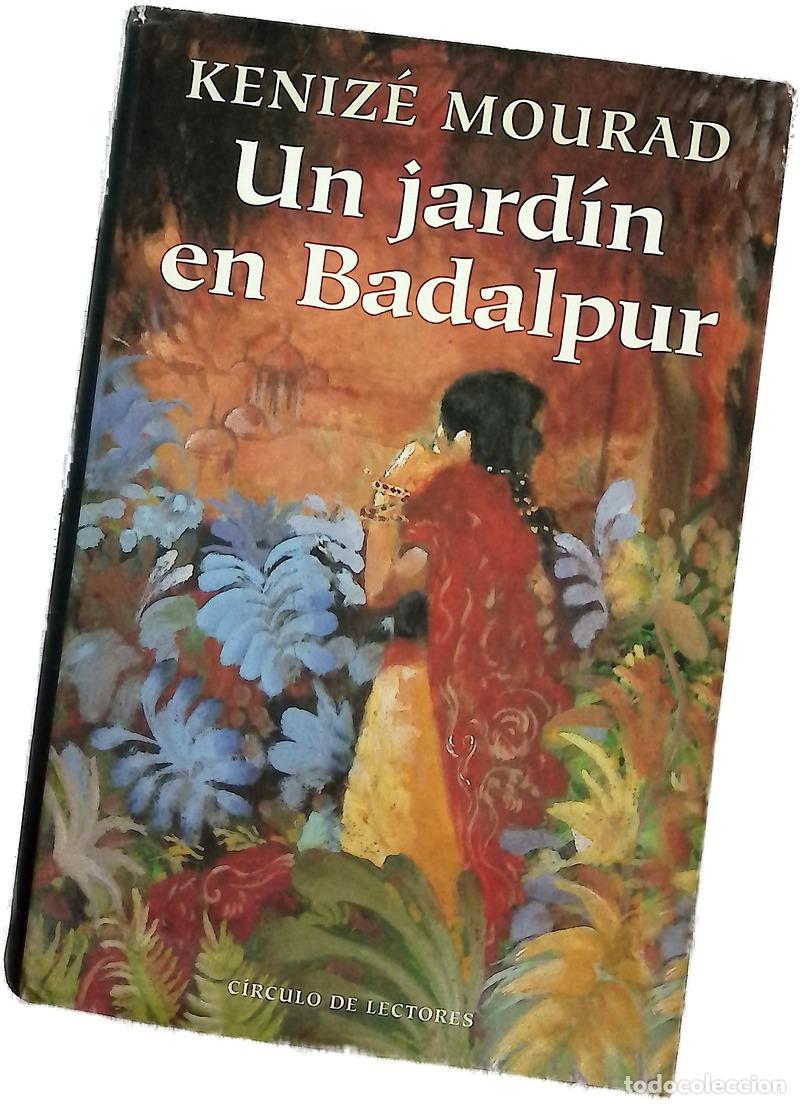 books: Un jard&iacute;n en Badalpur - Mourad, K&eacute;niz&eacute;