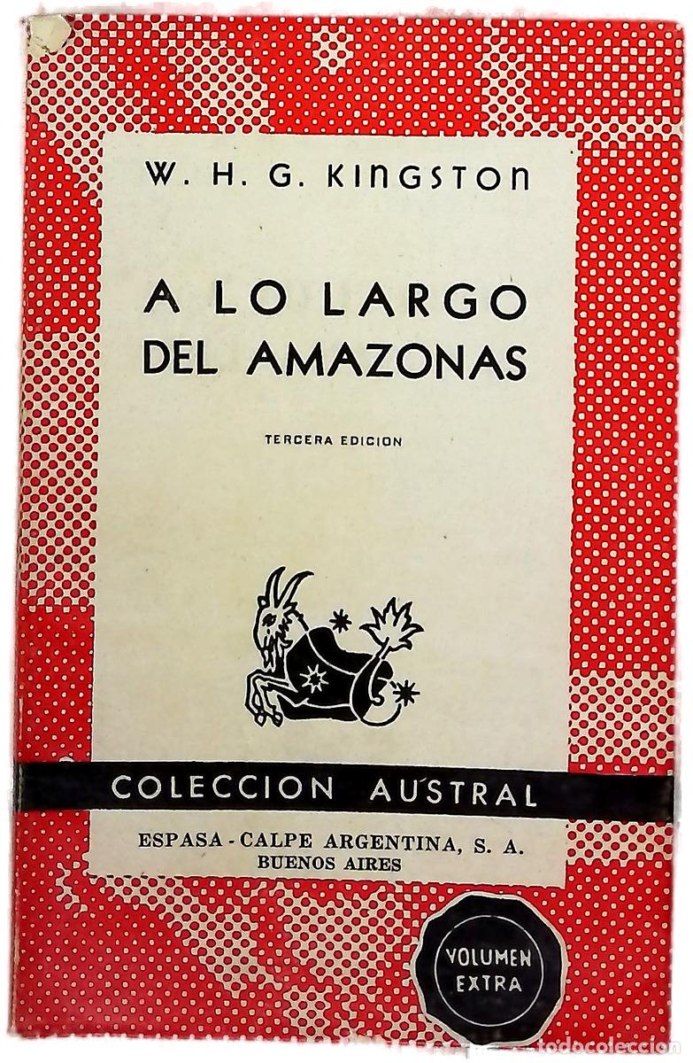 Libri di seconda mano: A lo largo del Amazonas - Kingston, W.H.G.
