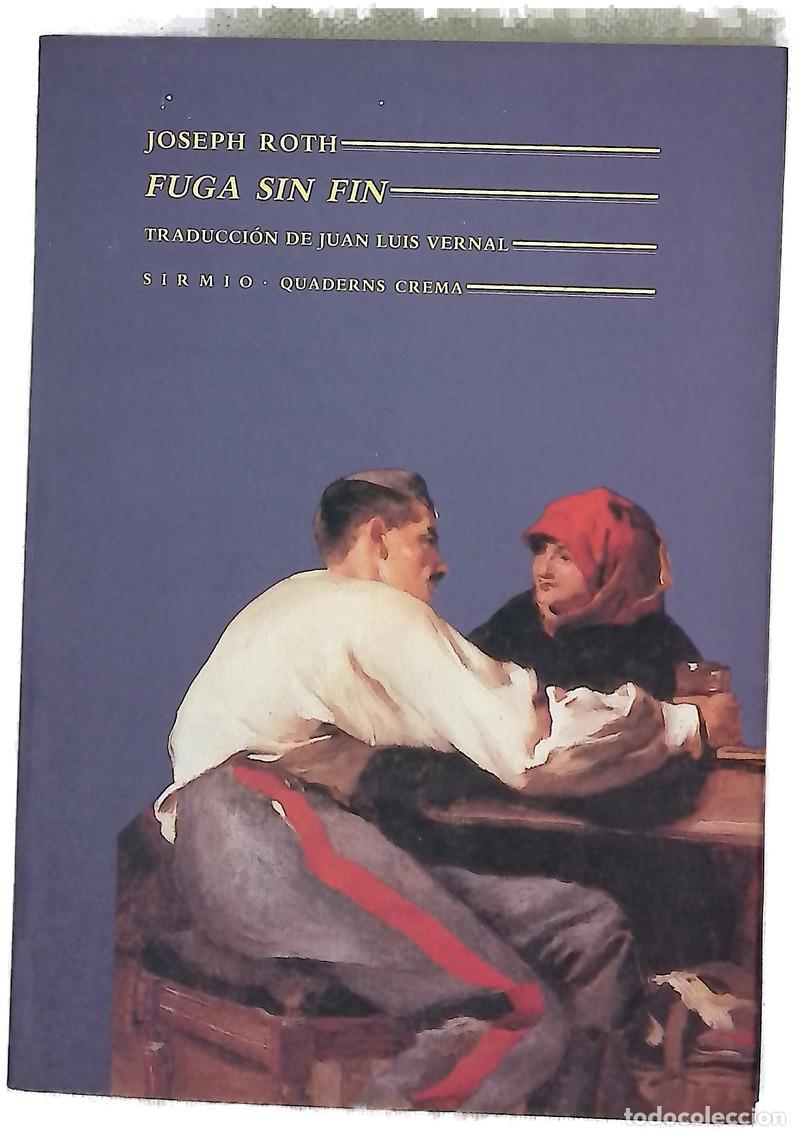 Libri di seconda mano: Fuga sin fin - Roth, Joseph; Vernal, Juan Luis