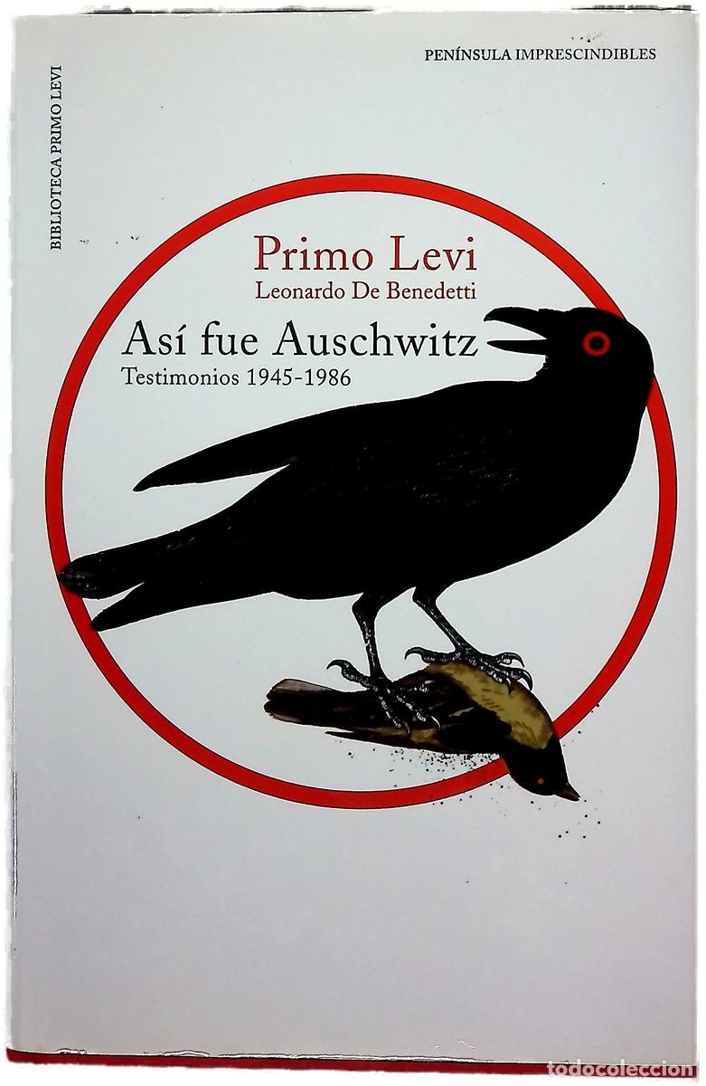 Libri di seconda mano: As&iacute; fue Auschwitz : testimonios 1945-1986