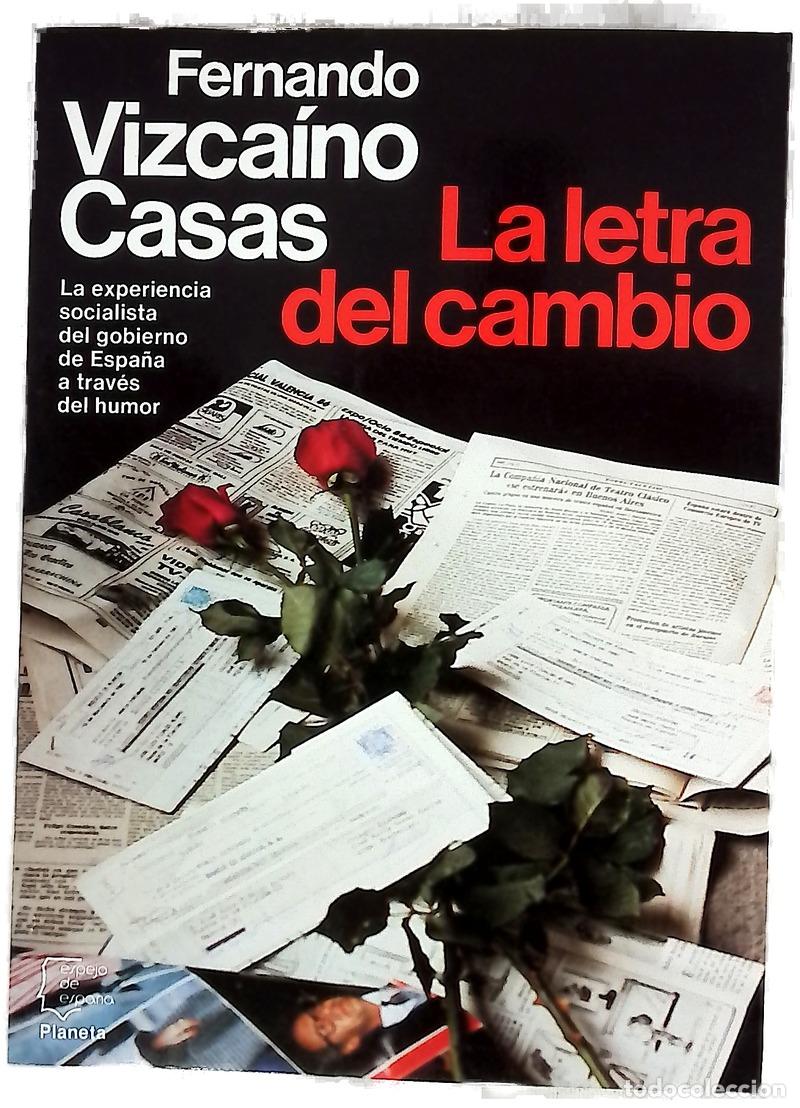 Livros em segunda m&atilde;o: La letra del cambio - Vizca&iacute;no Casas, Fernando; Campmany, Jaime