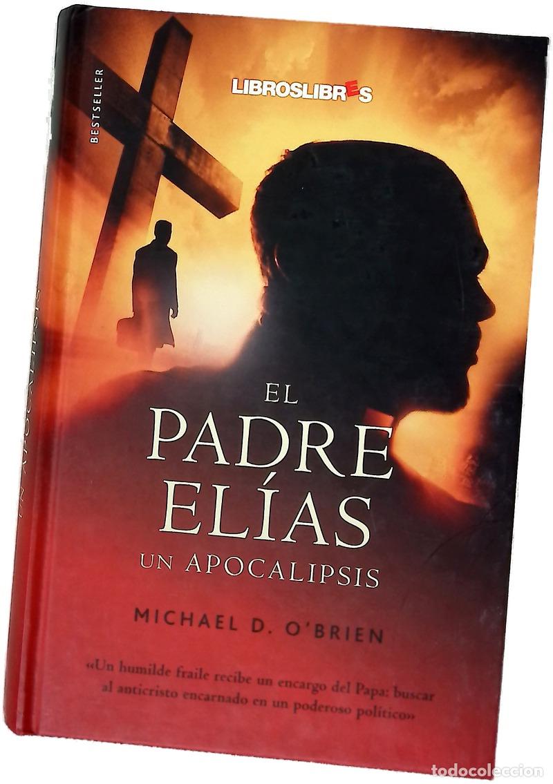 Livros em segunda m&atilde;o: El padre El&iacute;as (un apocalipsis)