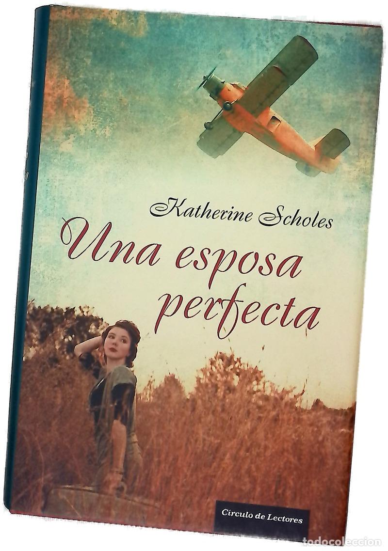 Livros em segunda m&atilde;o: Una esposa perfecta - Scholes, Katherine; Hermoso Oliveras, Julio