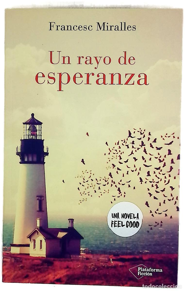 Libros: Un rayo de esperanza - Miralles, Francesc