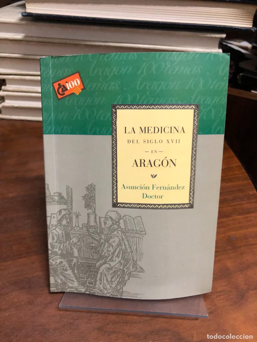 Libros: La medicina del siglo XVII en Arag&oacute;n Asunci&oacute;n Fern&aacute;ndez Doctor