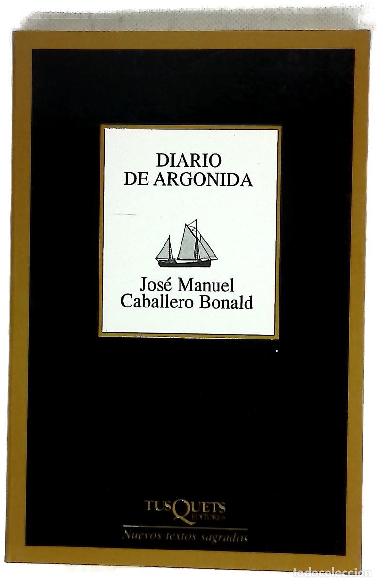 Libros: Diario de Arg&oacute;nida - Caballero Bonald, Jos&eacute; Manuel
