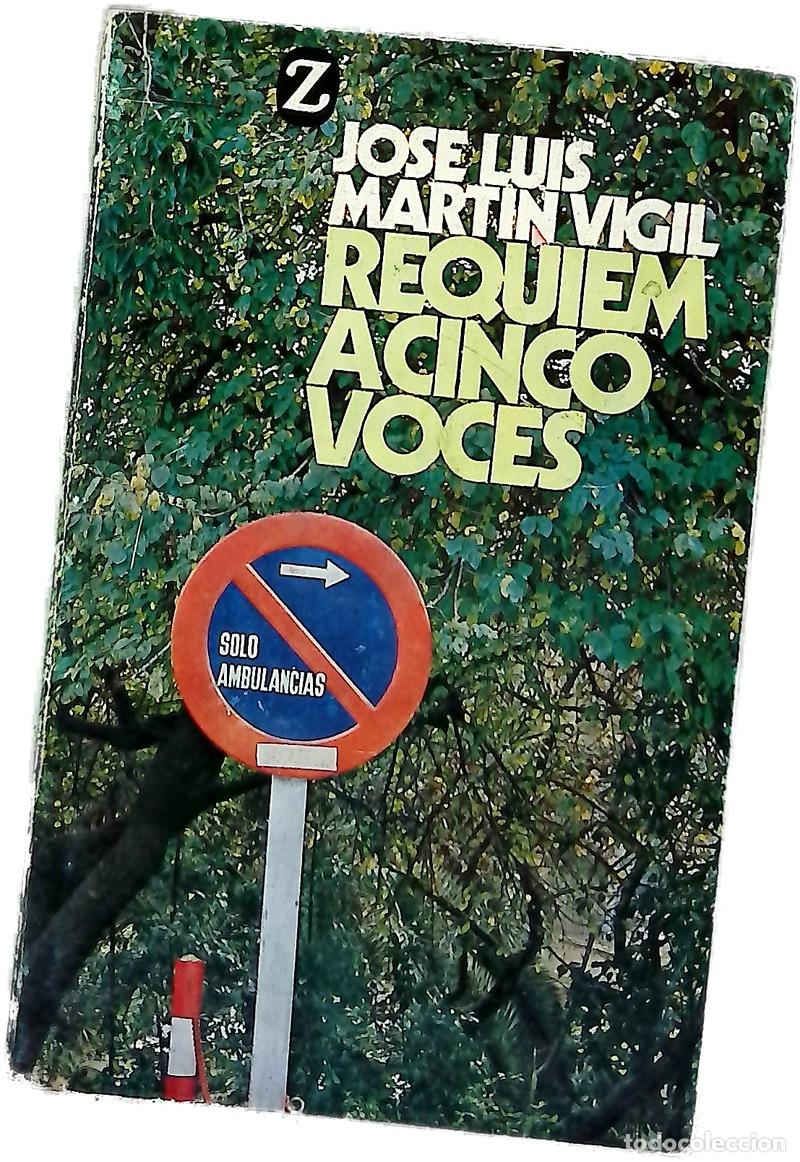 Libros: R&eacute;quiem a cinco voces - Mart&iacute;n Vigil, Jos&eacute; Luis
