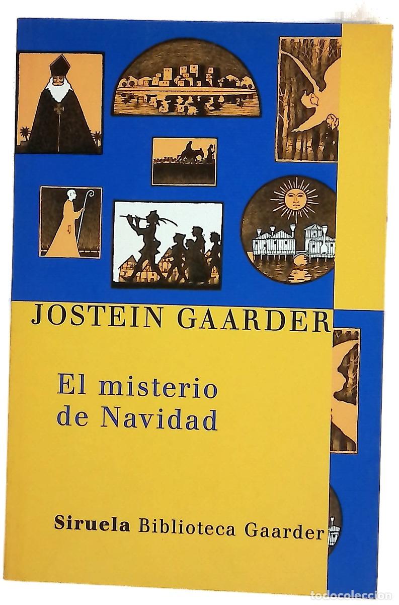 Libros: El misterio de Navidad - Gaarder, Jostein; Gab&aacute;n, Jes&uacute;s