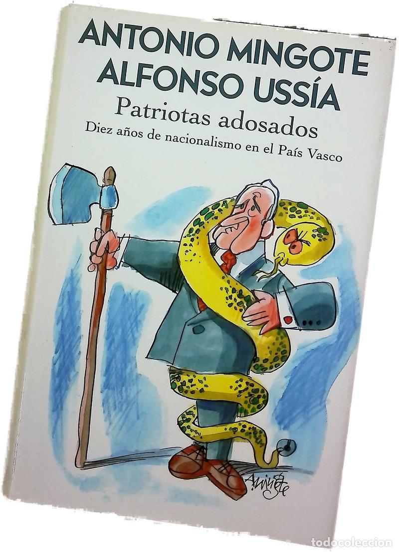 Libros: Patriotas adosados - Mingote, Antonio; Uss&iacute;a, Alfonso