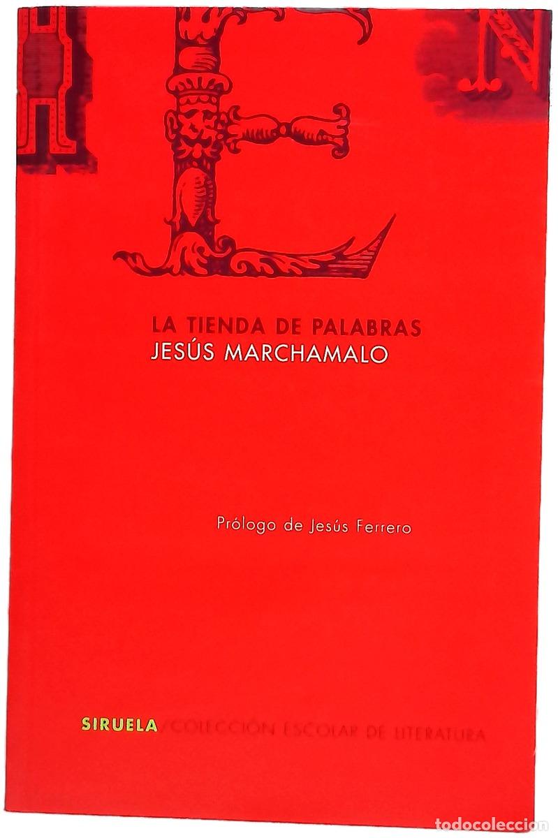 Libros: La tienda de palabras - Marchamalo, Jes&uacute;s; Bazarra Rodr&iacute;guez, Lourdes