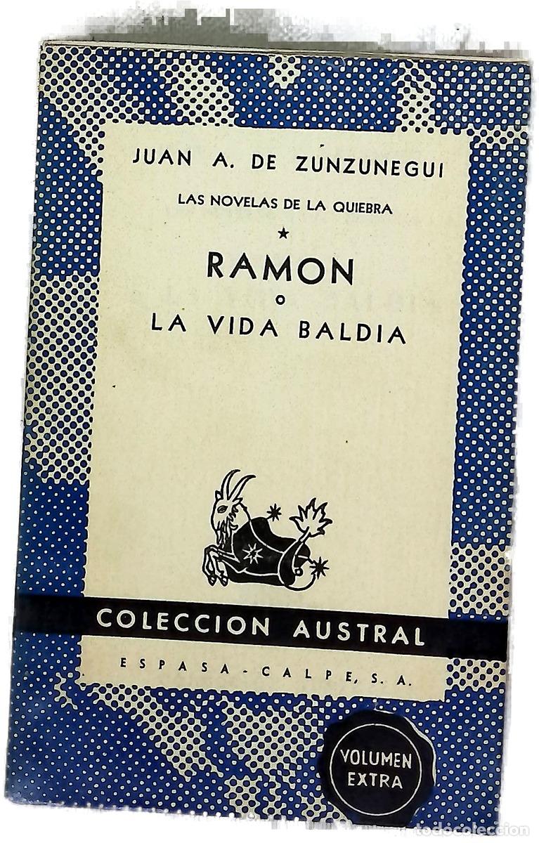 Libros: Ram&oacute;n o la vida Baldia - Zunzunegui, Juan Antonio de