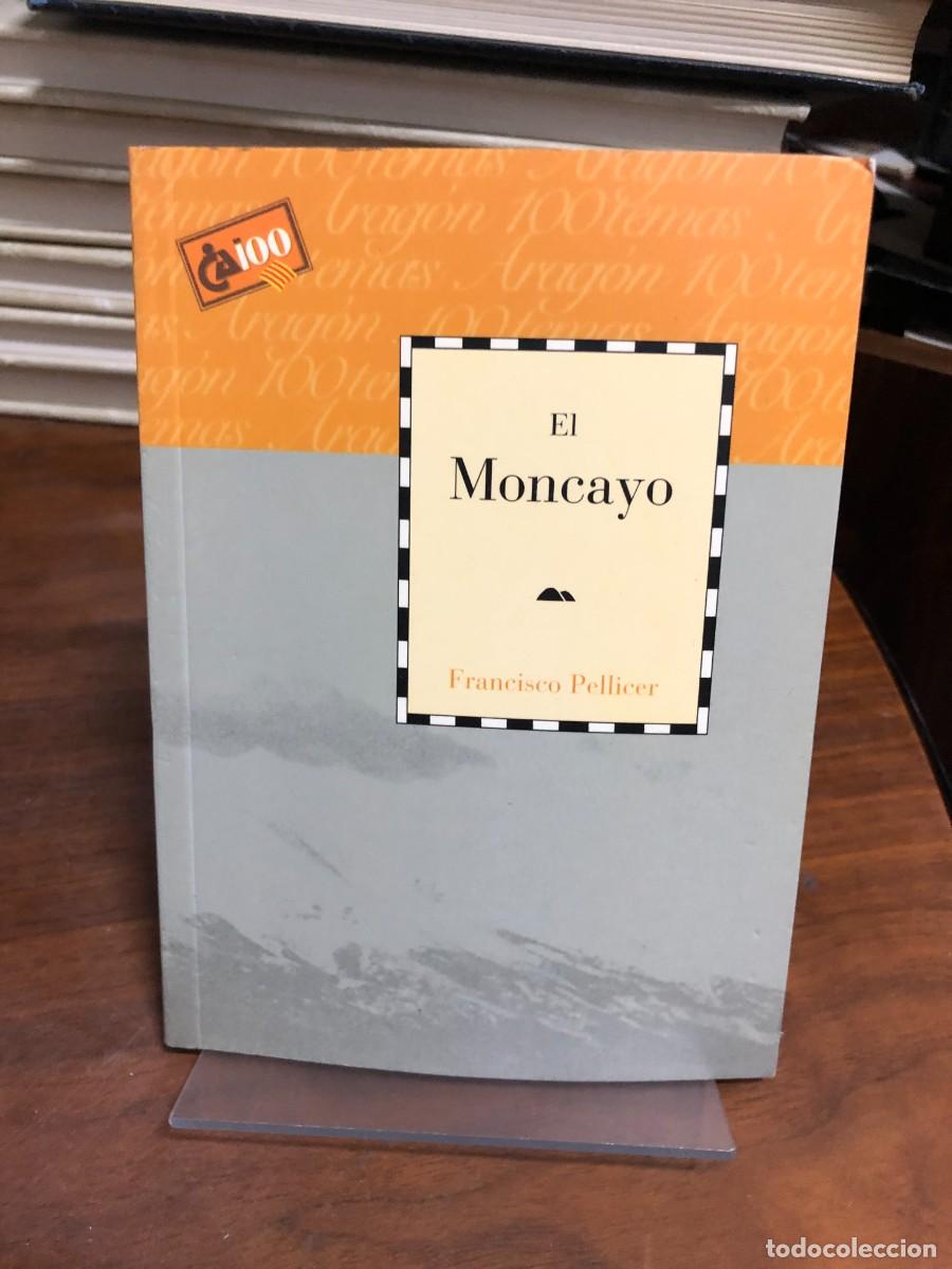 Libros: El Moncayo Francisco Pellicer
