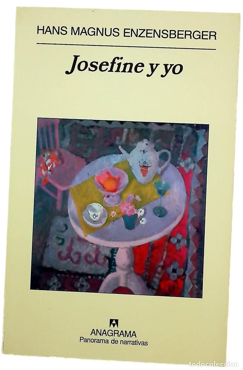 Libros: Josefine y yo - Enzensberger, Hans Magnus