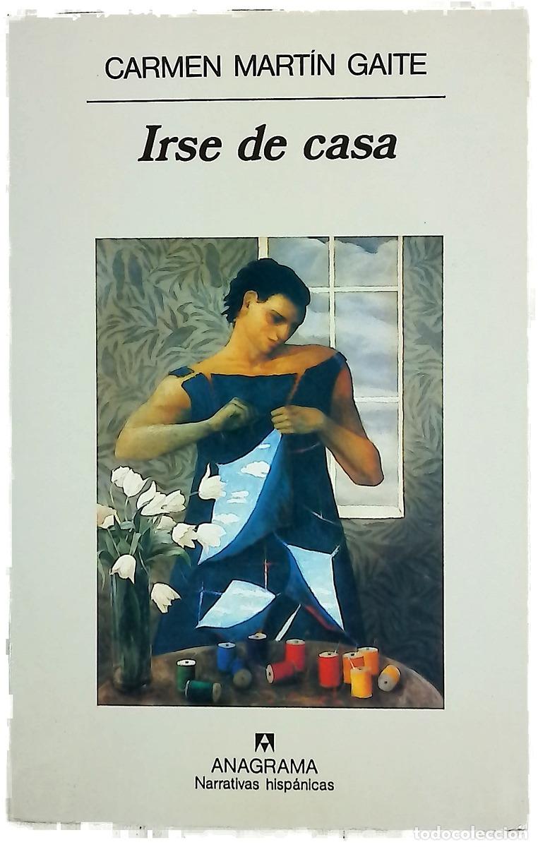 Libros: Irse de casa - Mart&iacute;n Gaite, Carmen