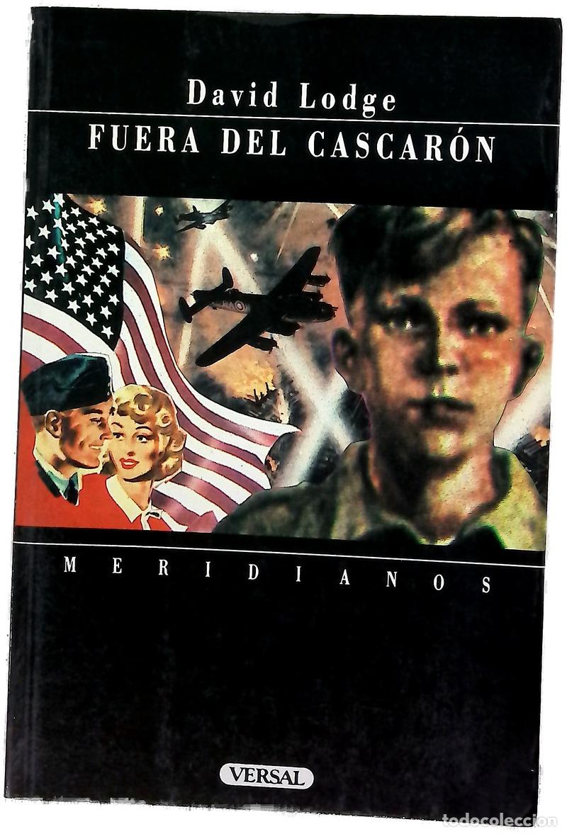 Libros: Fuera del cascar&oacute;n - Lodge, David; Camps, Carme