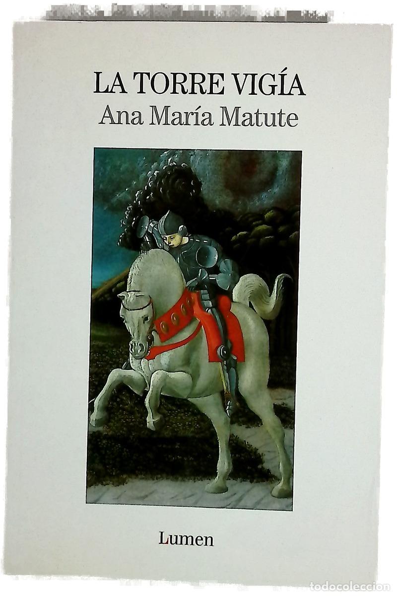 Libros: La torre vig&iacute;a - Matute, Ana Mar&iacute;a