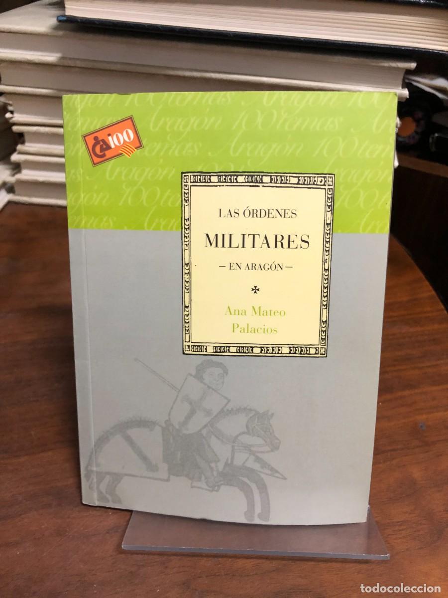 Libros: Las &Oacute;rdenes Militares en Arag&oacute;n Ana Mateo Palacios