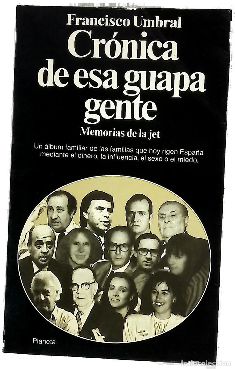 Libros: Cr&oacute;nica de esa guapa gente memorias de la jet