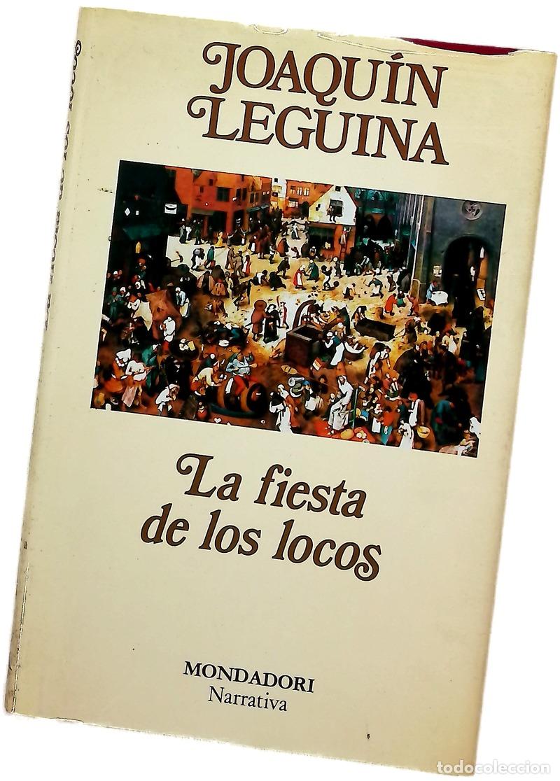 Libros: La fiesta de los locos - Leguina, Joaqu&iacute;n