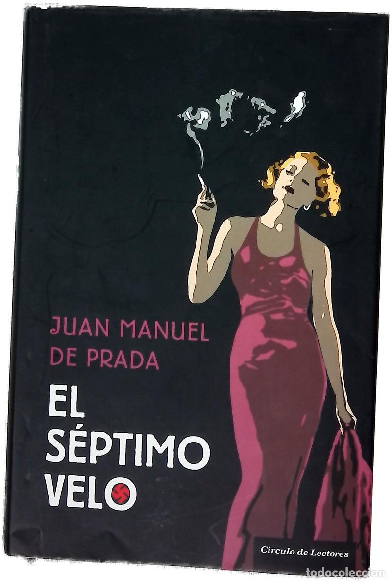 Libros: El s&eacute;ptimo velo - Prada, Juan Manuel de