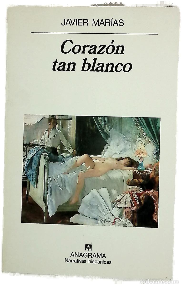Libros: Coraz&oacute;n tan blanco - Mar&iacute;as, Javier