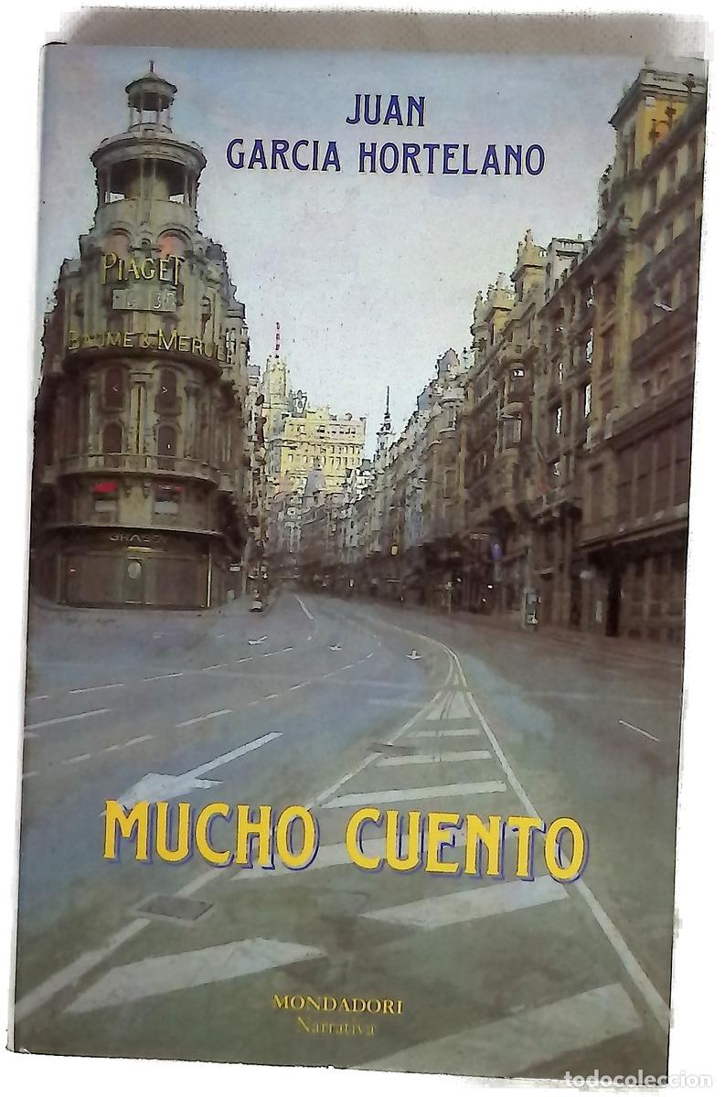 Libros: Mucho cuento - Garc&iacute;a Hortelano, Juan