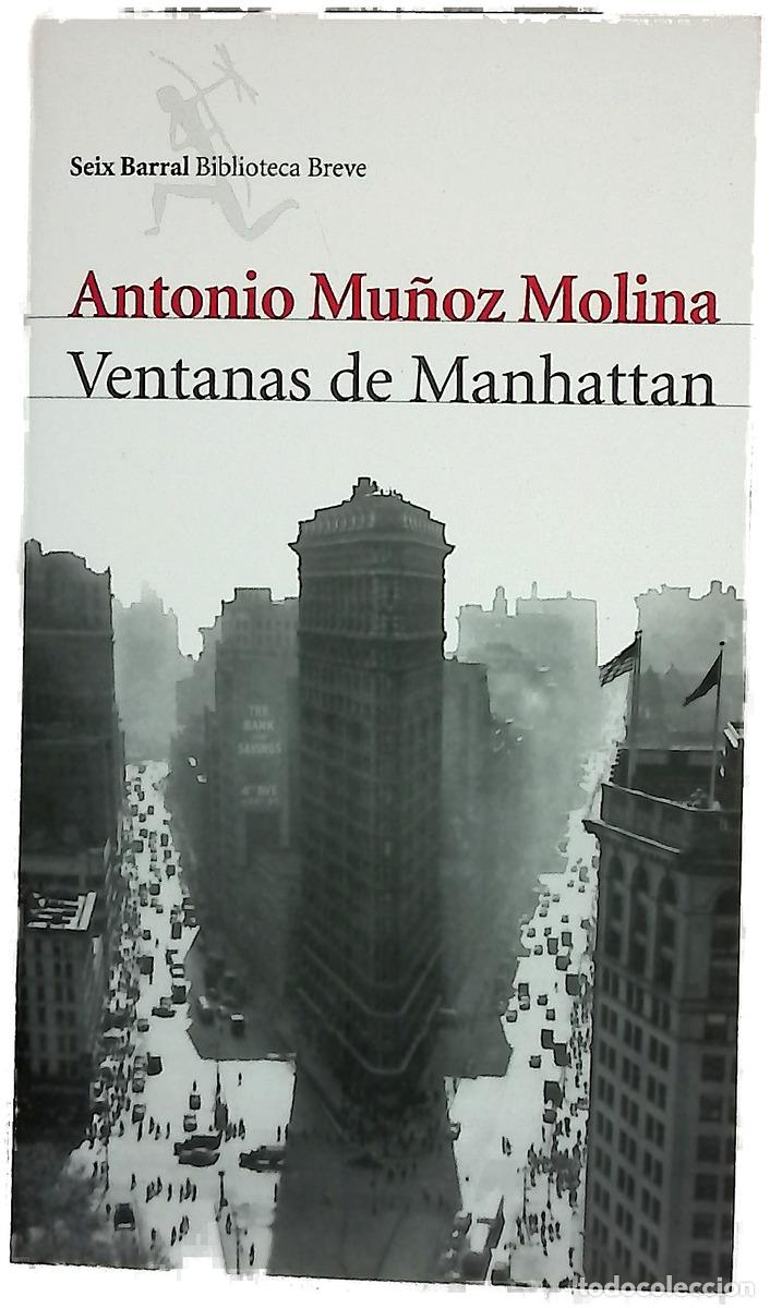 Libros: Ventanas de Manhattan - Mu&ntilde;oz Molina, Antonio