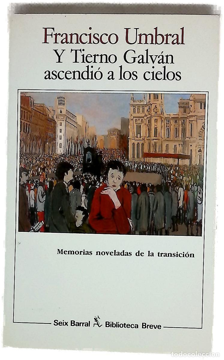 Libros: Y Tierno Galv&aacute;n ascendi&oacute; a los cielos