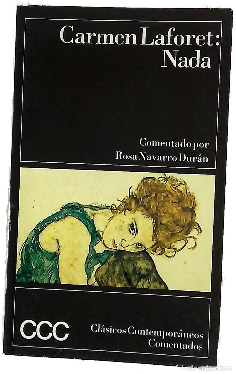 Libros: Nada - Laforet, Carmen; Navarro Dur&aacute;n, Rosa